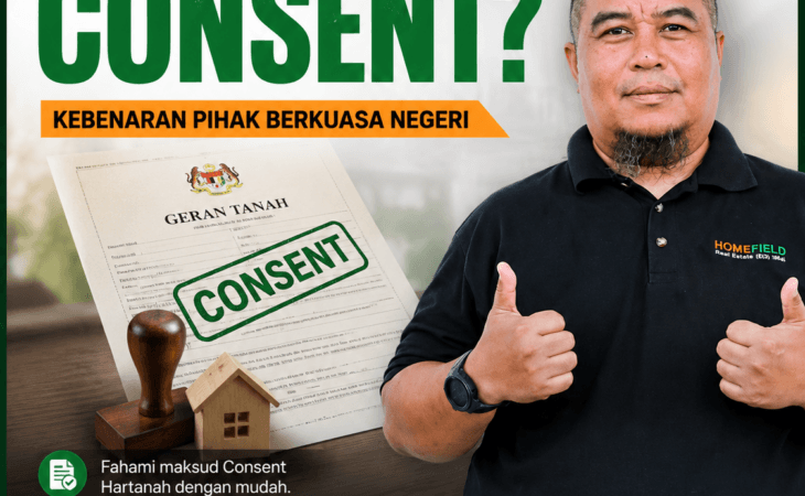 Consent Hartanah: Apa Yang Anda Perlu Tahu